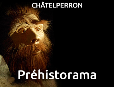 Préhistorama - Châtelperron