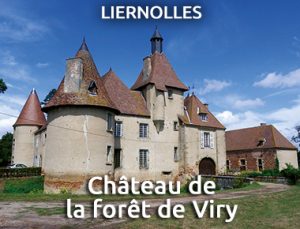 Château de la Forêt de Viry - Liernolles
