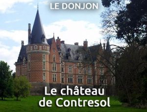 Le château de Contresol - Le-Donjon